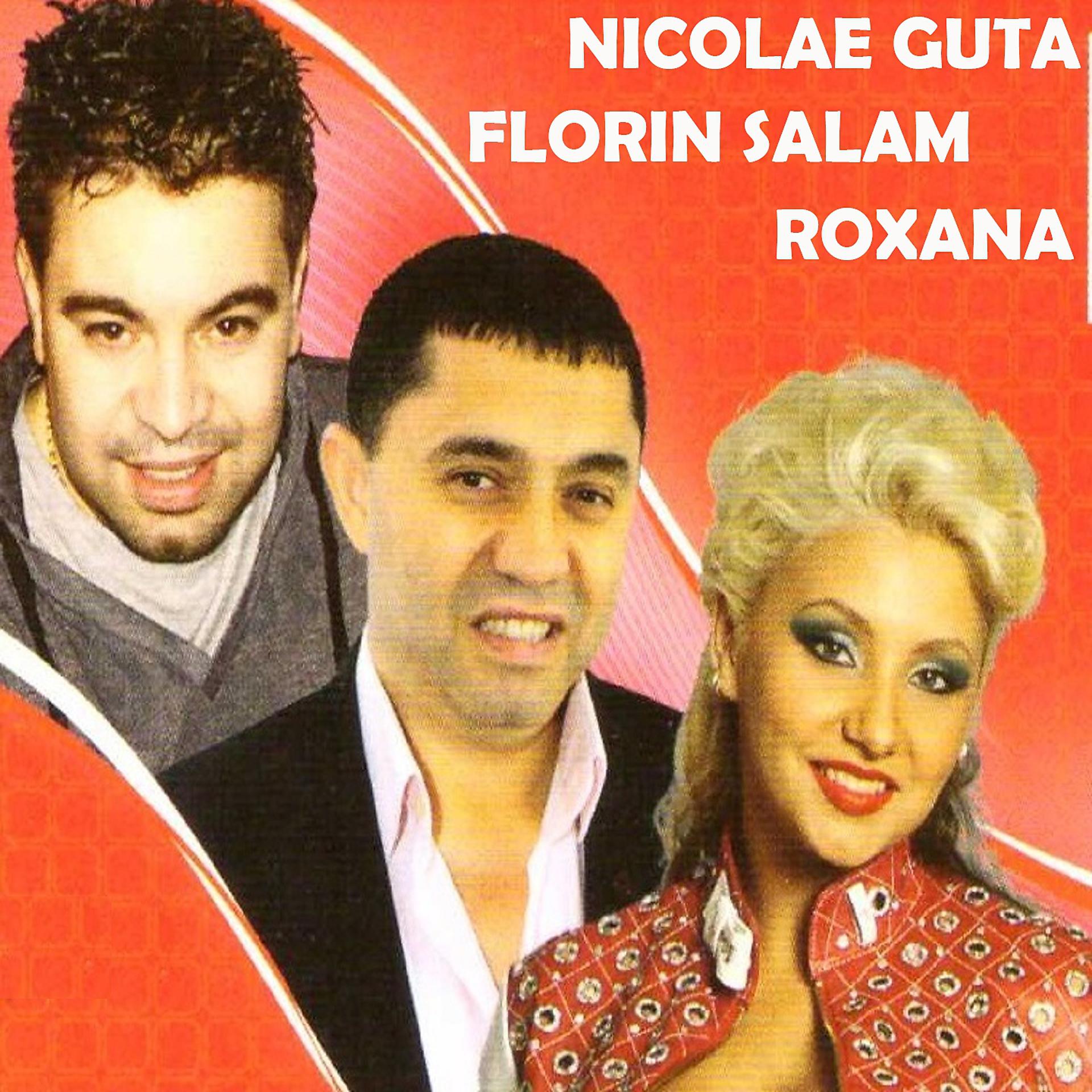 Постер альбома Florin Salam, Nicolae Guta, Roxana