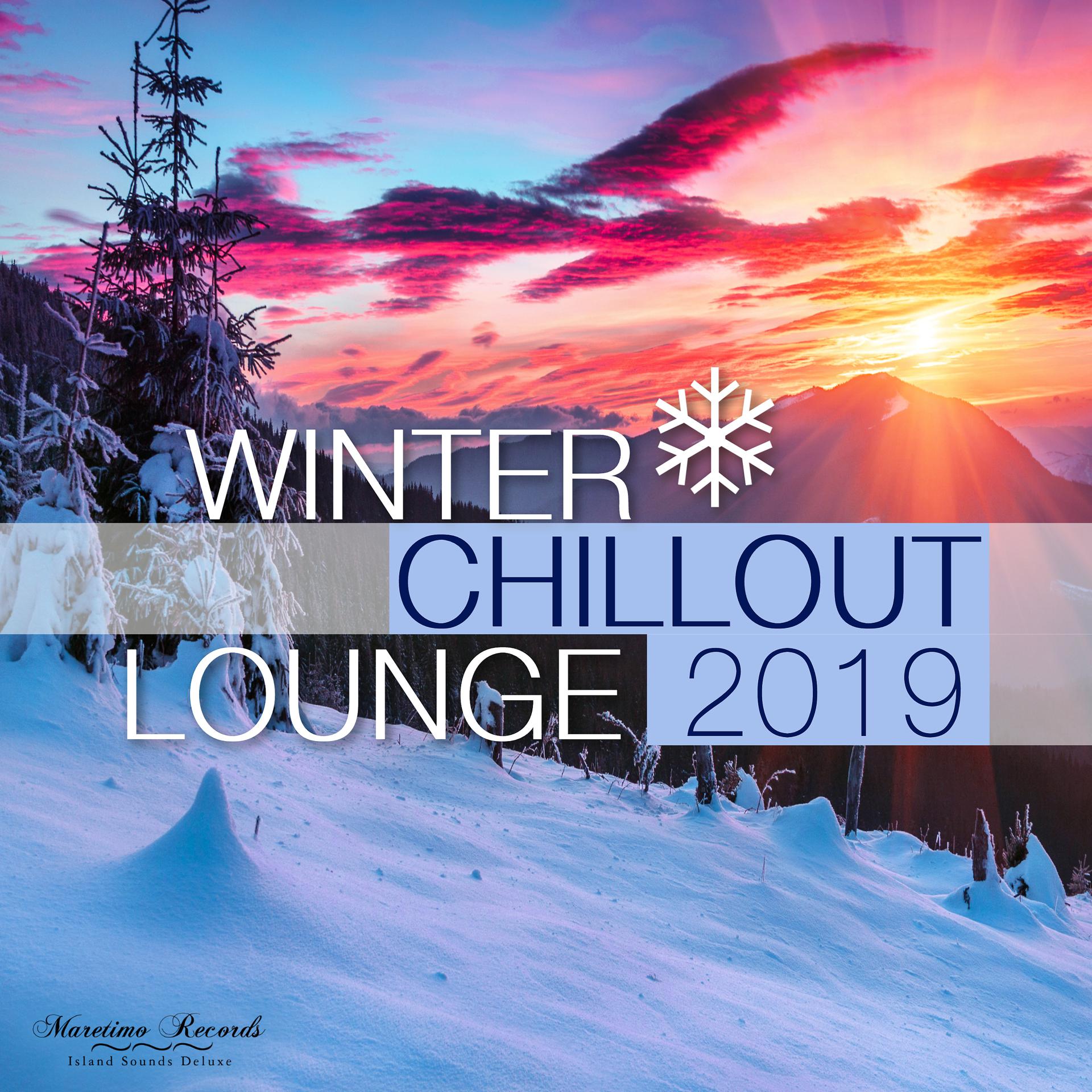 Постер альбома Winter Chillout Lounge 2019 - Smooth Lounge Sounds for the Cold Season