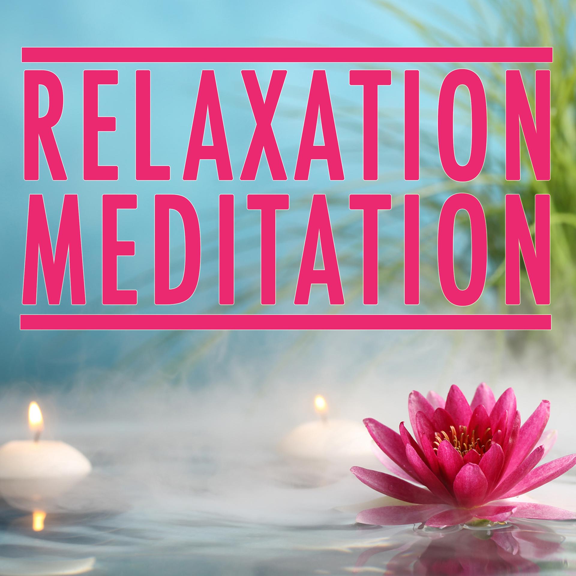 Постер альбома Meditation & Relaxation