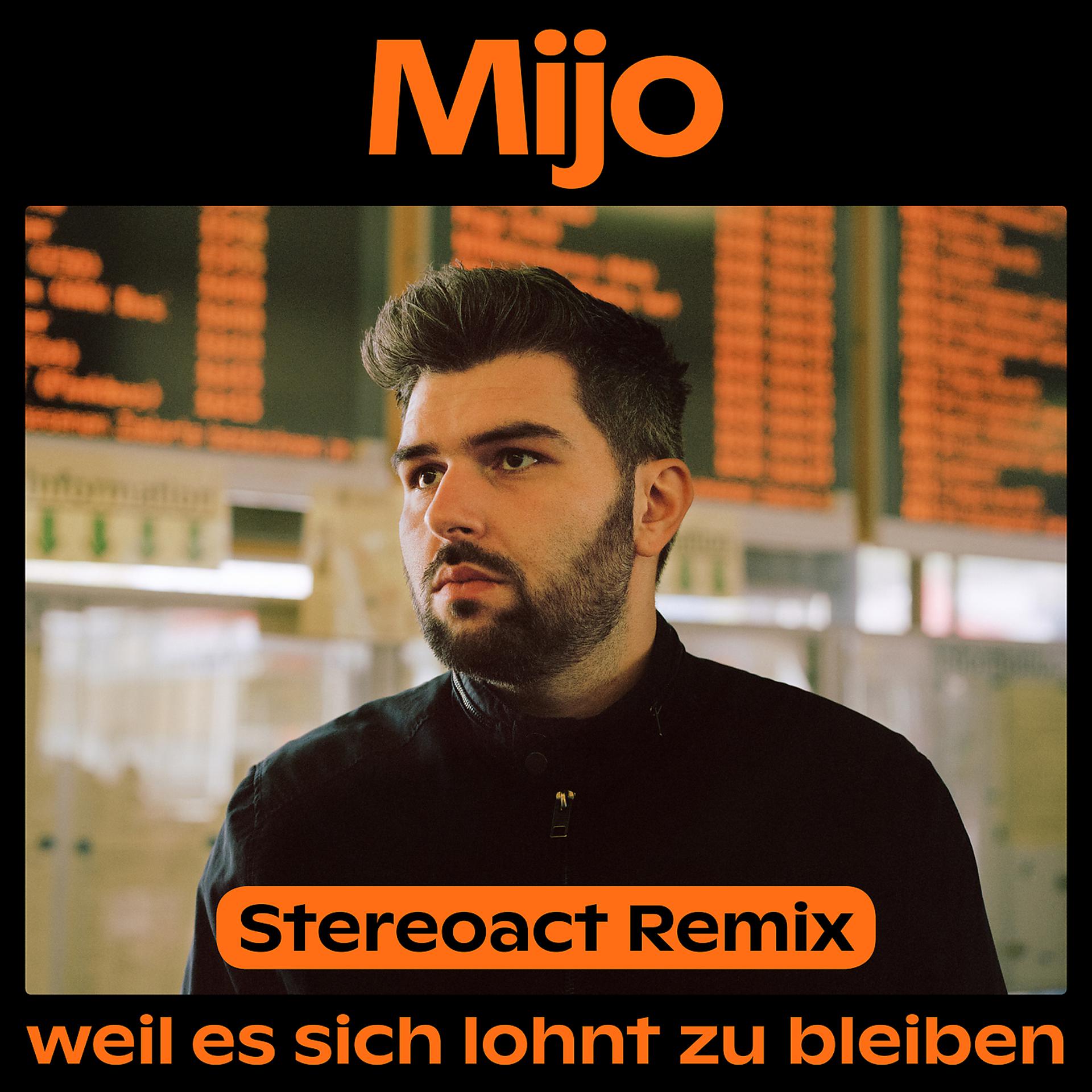Постер альбома Weil es sich lohnt zu bleiben (Stereoact Remix)