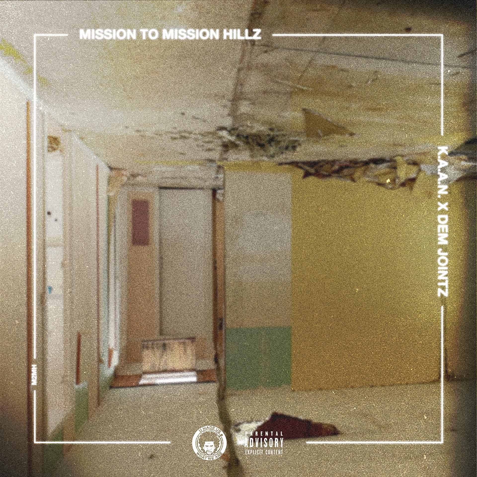 Постер альбома Mission to Mission Hillz
