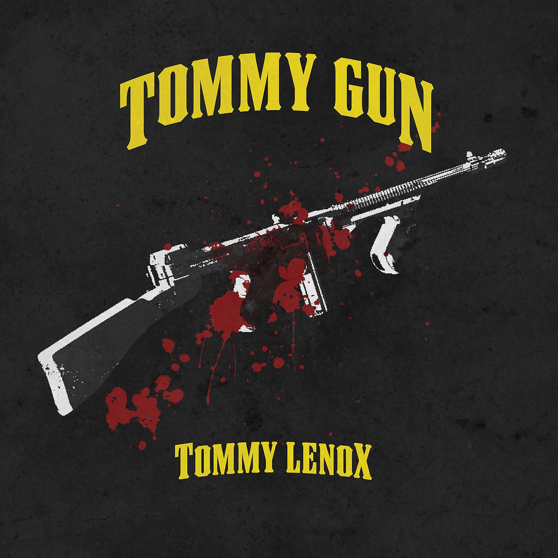 Постер альбома Tommy Gun