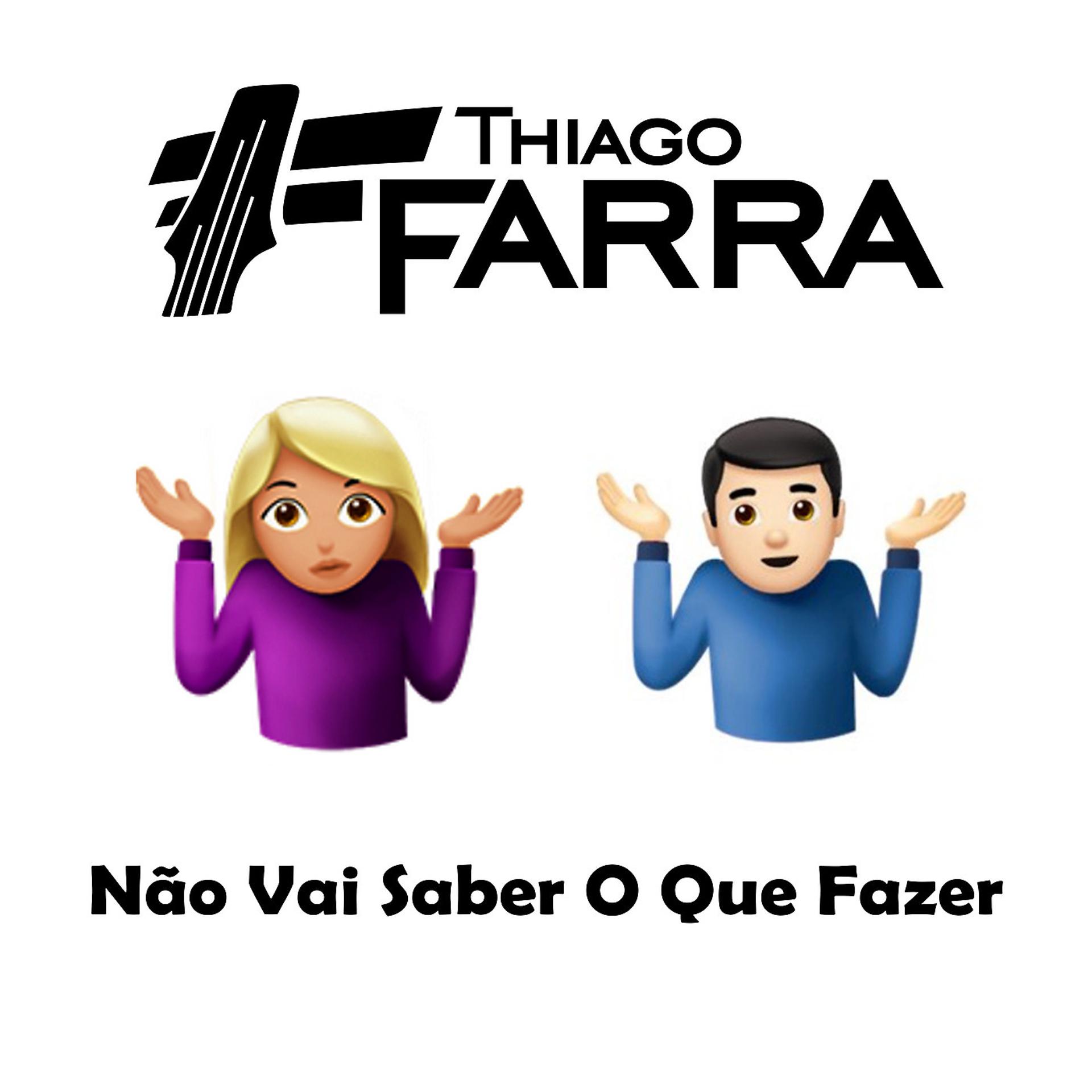 Постер альбома Não Vai Saber o Que Fazer