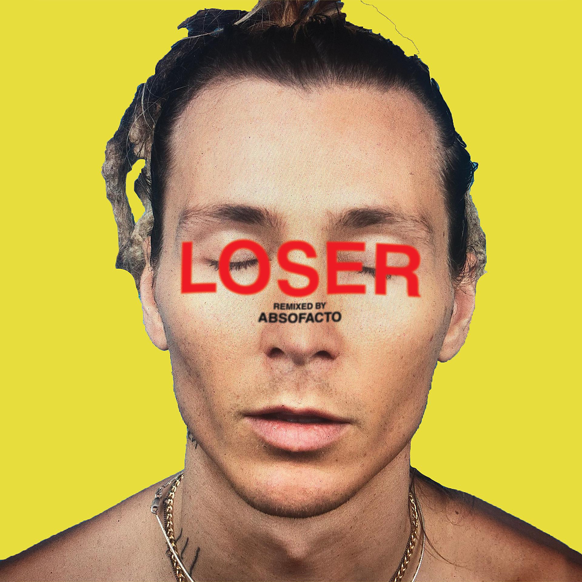 Постер альбома Loser (Absofacto Remix)