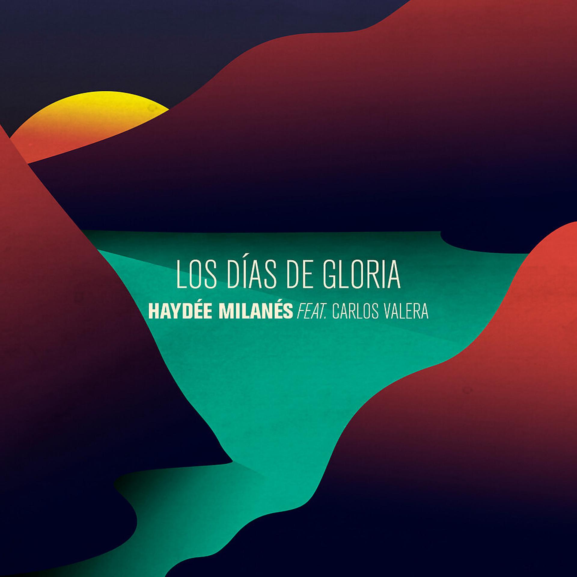 Постер альбома Los días de gloria