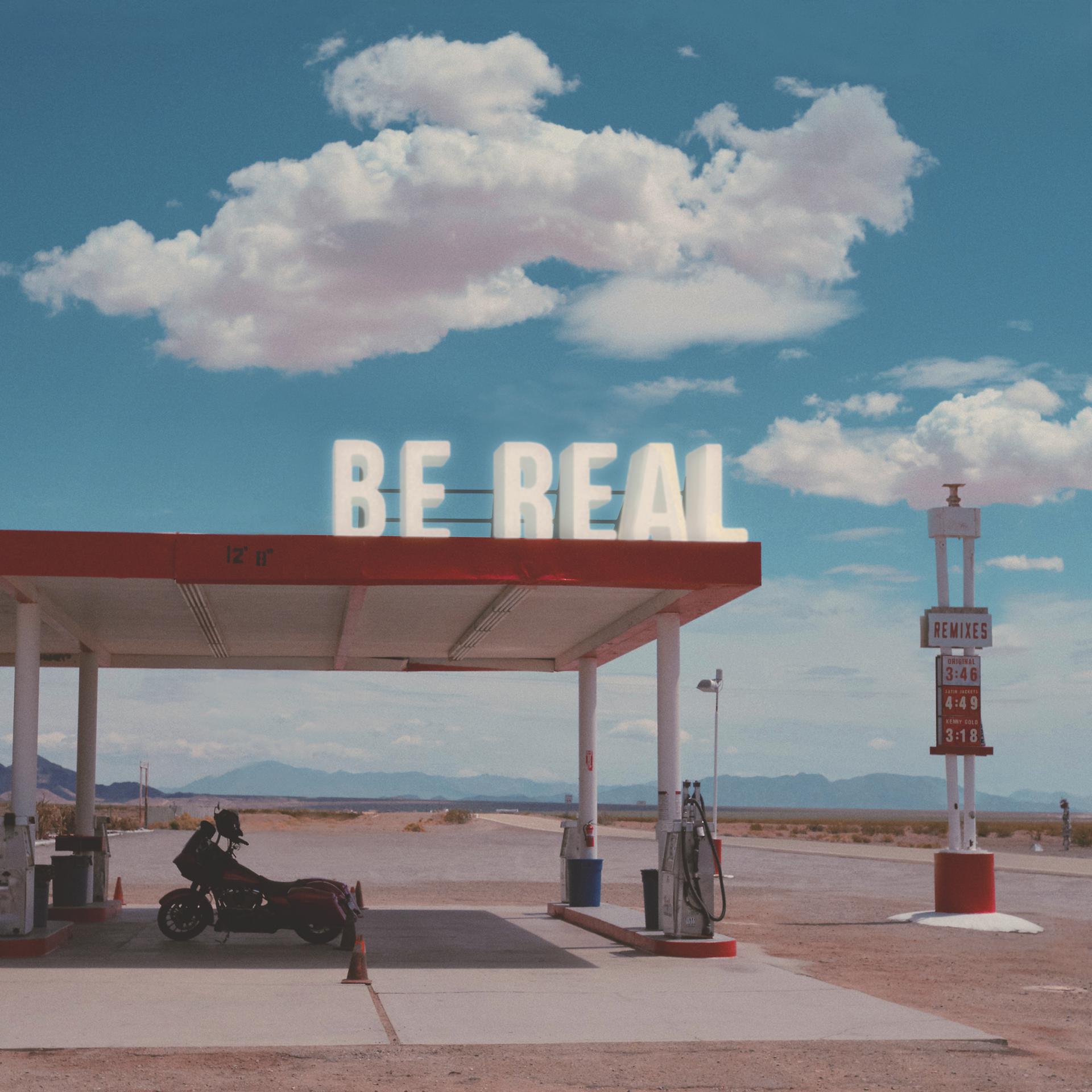 Постер альбома Be Real: Remixes