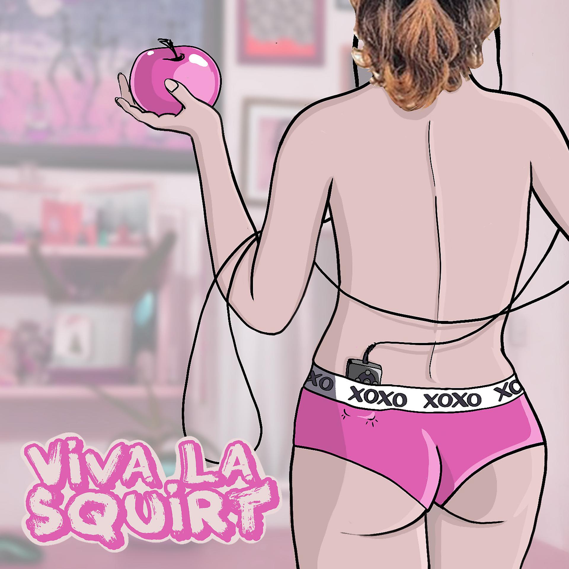 Постер альбома VIVA LA SQUIRT