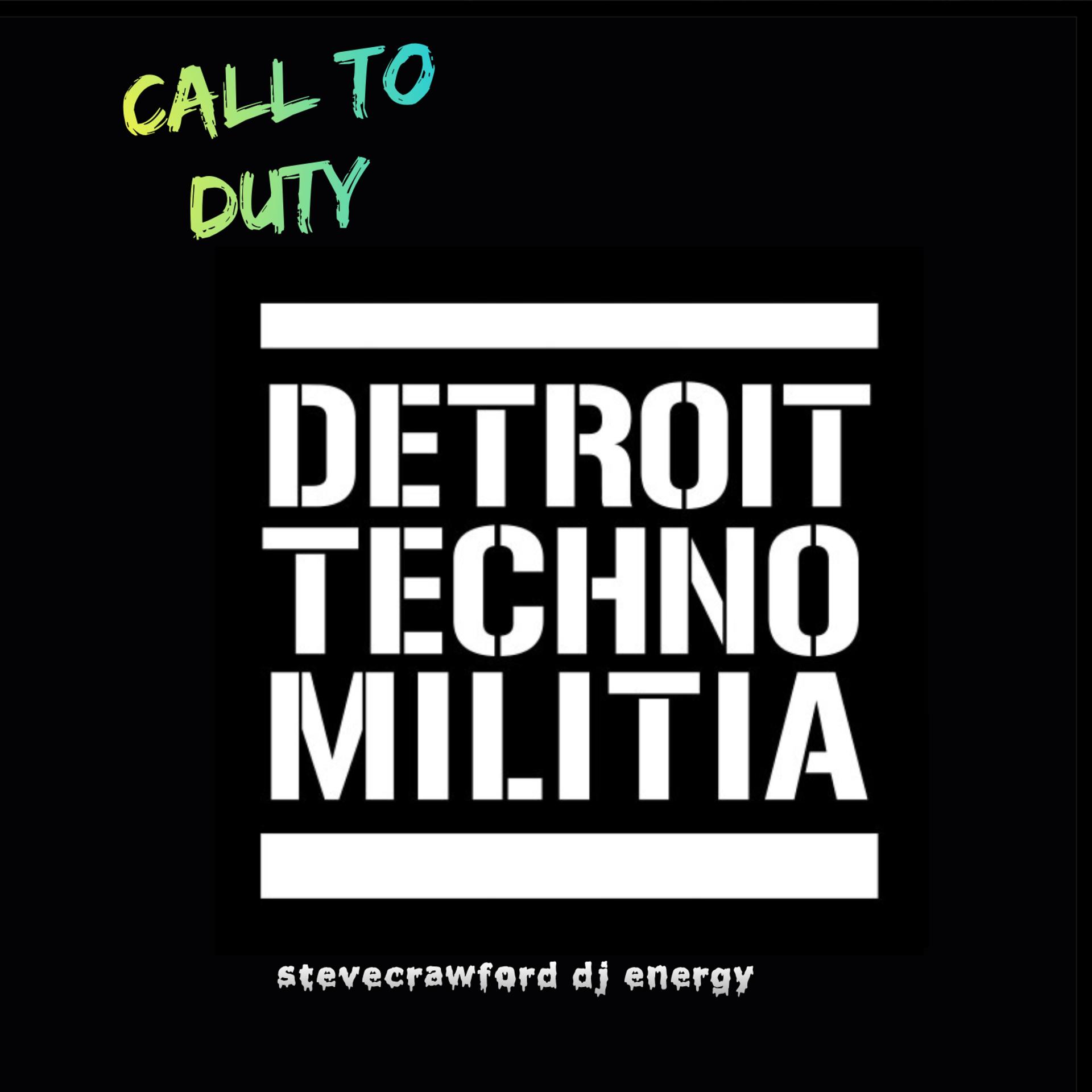 Постер альбома Call to Duty Detroit Techno Militia