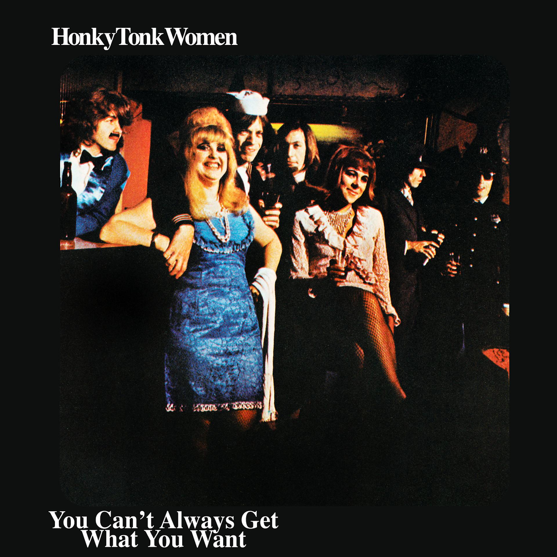 Постер альбома Honky Tonk Women / You Can't Always Get What You Want