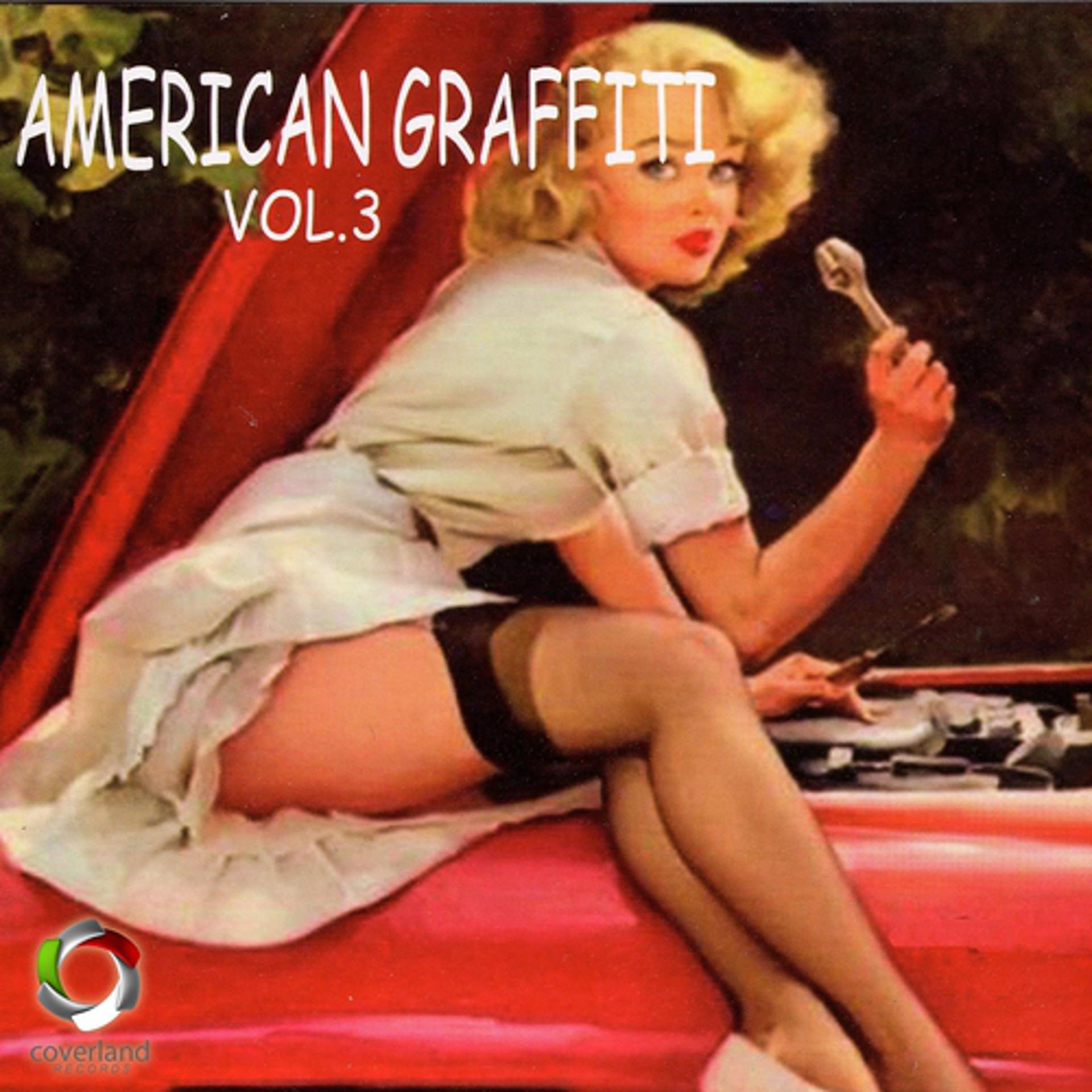 Постер альбома American Graffiti, Vol. 3